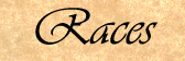 Races
